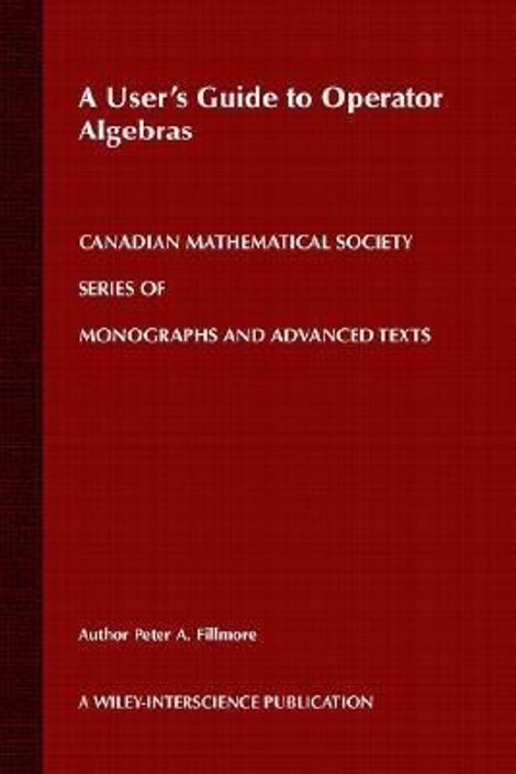 A users guide to operator algebras